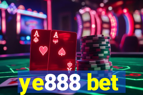 ye888 bet